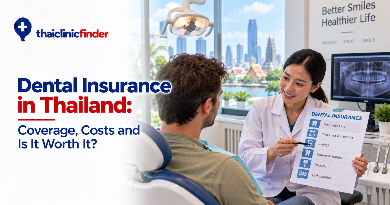 Dental Insurance in Thailand: Coverage, Costs and Is It Worth It?