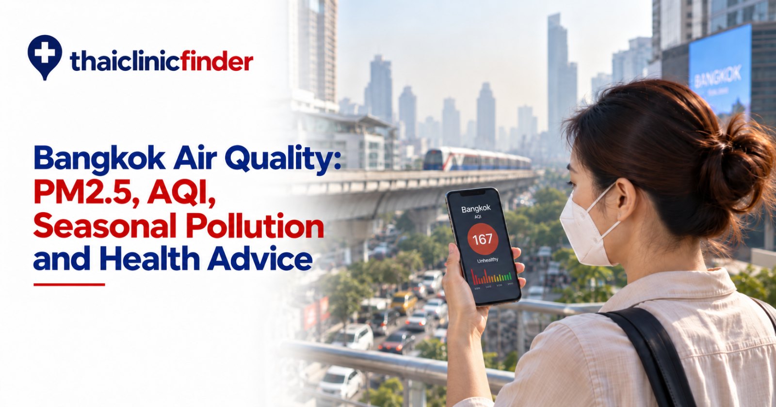 Bangkok Air Quality: PM2.5, AQI, Seasonal Pollution and Health Advice